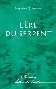 L'ère du serpent