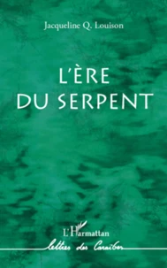L'ère du serpent
