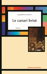 Le canari brisé