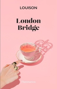  Louison - London Bridge.
