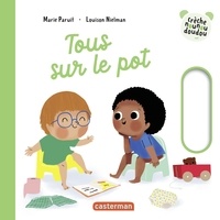 Louison Nielman et Marie Paruit - Tous sur le pot.