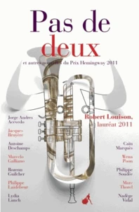 Pas de deux et autres nouvelles du Prix Hemingway 2011