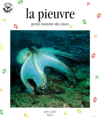 La Pieuvre. Gentil Monstre Des Mers