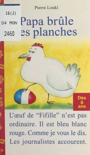 Papa brûle les planches