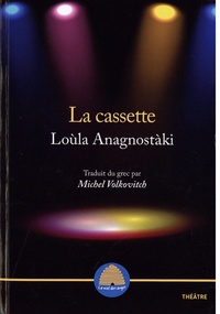 Loùla Anagnostàki - La cassette.