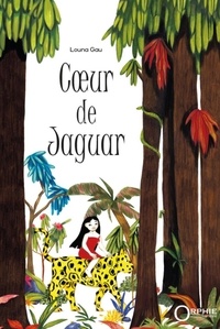 Louna Gau - Coeur de jaguar.