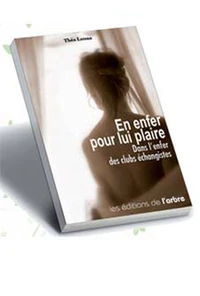 En enfer pour lui plaire