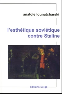 L'esthétique soviétique contre Staline