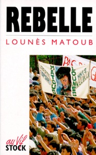 Lounès Matoub - Rebelle.