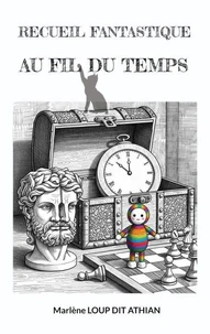 Recueil fantastique : Au fil du temps