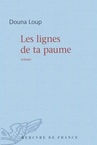 Les lignes de ta paume