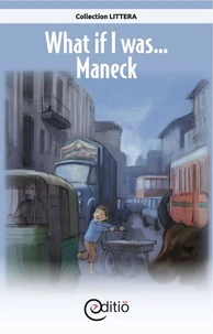 What if I was…Maneck