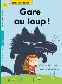 Gare au loup !
