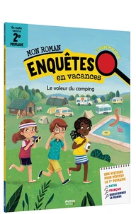Mes enquêtes en 1er Primaire - Le voleur du camping