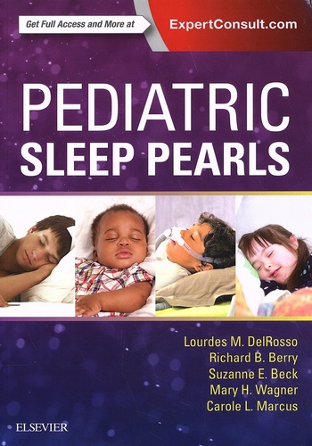 Lourdes DelRosso et Richard B. Berry - Pediatric Sleep Pearls.