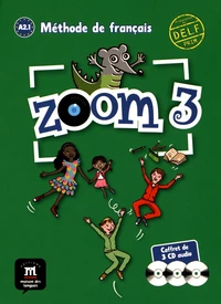 Zoom 3 A2.1 Méthode de français