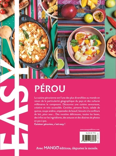 Easy Pérou. Les meilleures recettes de mon pays tout en images