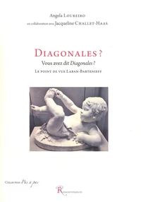 Diagonales ? Vous avez dit diagonales ?