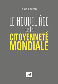 Le nouvel âge de la citoyenneté mondiale