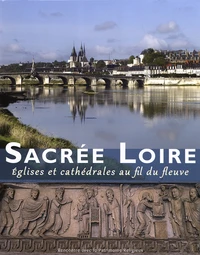 Sacrée Loire