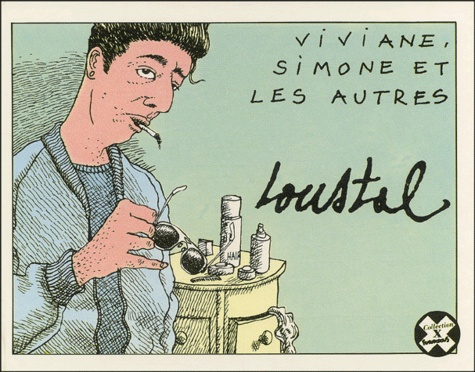  Loustal - Viviane, Simone Et Les Autres.