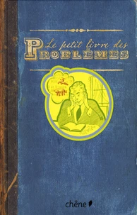 Le petit livre des Problèmes