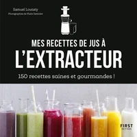 Mes recettes à l'extracteur de jus