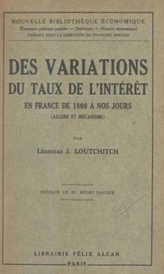 Des variations du taux de l'intérêt en France de 1800 à nos jours (allure et mécanisme)