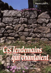 Ces lendemains qui chantaient