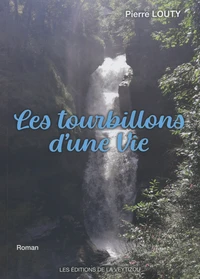 Les tourbillons d'une vie