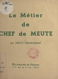 Louv'a Grandjouan et  Baloo - Le métier de chef de meute.