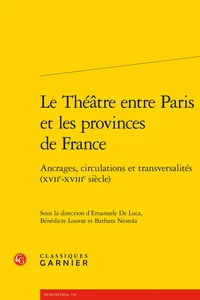 Le Théâtre entre Paris et les provinces de France