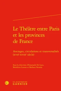 Le Théâtre entre Paris et les provinces de France