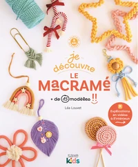 Je découvre le macramé
