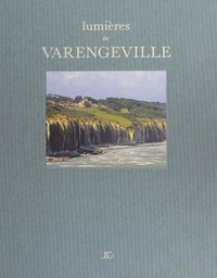 Lumières de Varengeville