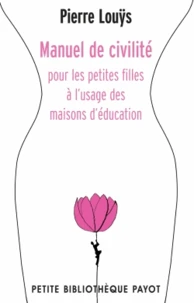 Manuel de civilité pour les petites filles à l'usage des maisons d'éducation