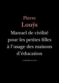 Manuel de civilité pour les petites filles à l'usage des maisons d'éducation
