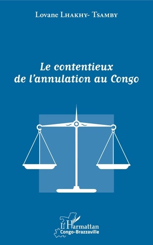Le contentieux de l'annulation au Congo