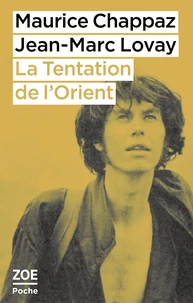 La tentation de l'Orient