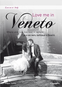 Love me in Veneto.