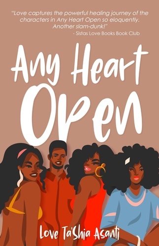  Love Ta'Shia Asanti - Any Heart Open - The Violet Brown Series, #3.
