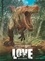 Love - Tome 04. Le Dinosaure