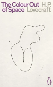 H.P. Lovecraft The Colour out of Space /anglais