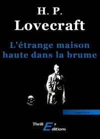 L'étrange maison haute dans la brume
