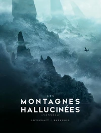 Les Montagnes Hallucinées illustré Intégrale