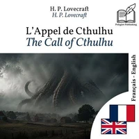 The Call of Cthulhu - bilingual edition French – English