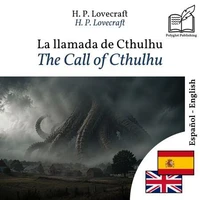 The Call of Cthulhu - bilingual edition Spanish – English