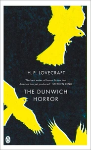 The Dunwich Horror: and Other Stories