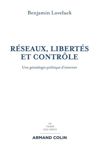 Réseaux, libertés et contrôle