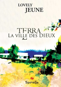 Lovely Jeune - Terra - La ville des dieux.